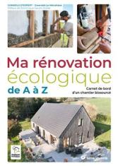 Ma rénovation écologique de A à Z 