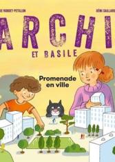 Archi et Basile. Promenade en ville 