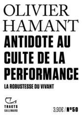 Antidote au culte de la performance 
