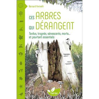 Ces-arbres-qui-derangent-Tordus-trognes-senescents-morts-et-pourtant-eentiels.jpg