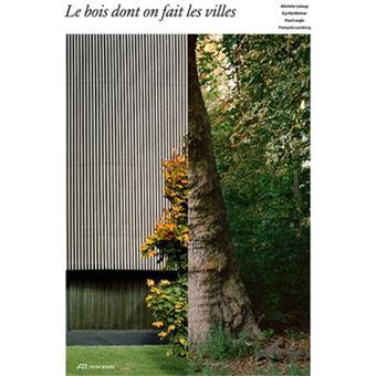 Les-bois-dont-on-fait-les-villes.jpg