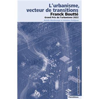 L-urbanisme-vecteur-de-transitions-Franck-Boutte-Grand-P.jpg