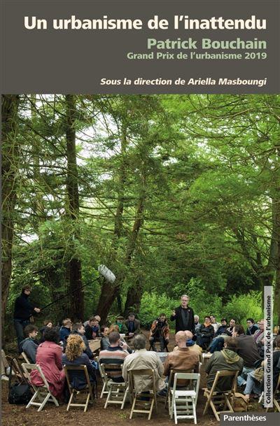 Un-urbanisme-de-l-inattendu-Patrick-Bouchain-Grand-Prix-d.jpg