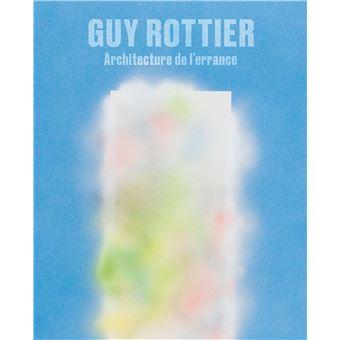 Guy-Rottier-Architecture-de-l-errance-Edition-francaise.jpg