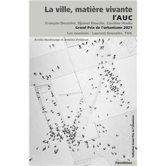 La-ville-matiere-vivante-L-AUC-Grand-Prix-de-l-urbanisme.jpg