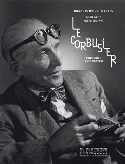 Le-Corbusier-Construire-la-vie-moderne.jpg