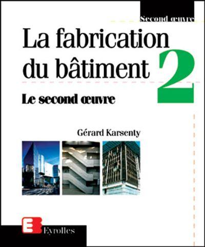 La-fabrication-du-batiment-Tome-2.jpg