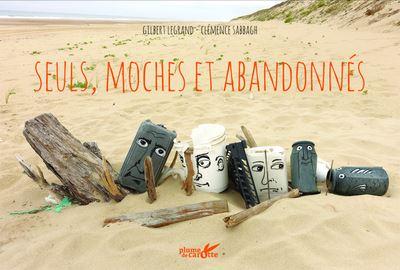 Seuls-moches-et-abandonnes.jpg