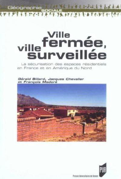Ville-fermee-ville-surveillee-securisation-des-espaces-residentiels-en-france-et.jpg