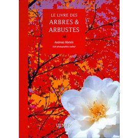 Baertels-Andreas-Le-Livre-Des-Arbres-Et-Arbustes-Livre-1274414394_ML.jpg