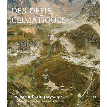 Les-Carnets-du-paysage-n-17-Des-defis-climatiques.jpg
