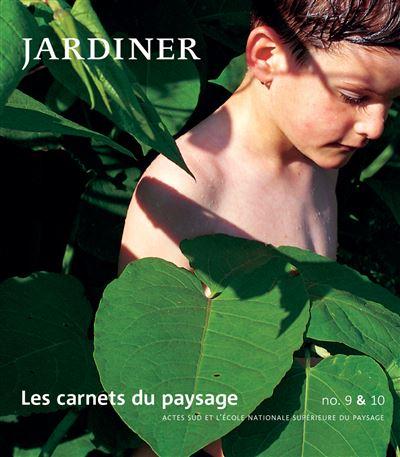 Les-Carnets-du-paysage-n-9-10-Jardiner.jpg