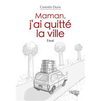 Maman-j-ai-quitte-la-ville.jpg