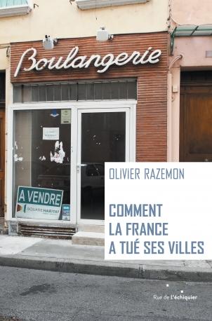 comment-la-france-a-tué-ses-villes.jpg