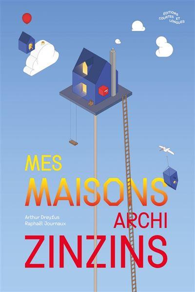 Mes-maisons-archi-zinzins.jpg