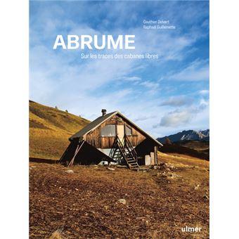 Abrume-Sur-les-traces-des-cabanes-libres.jpg